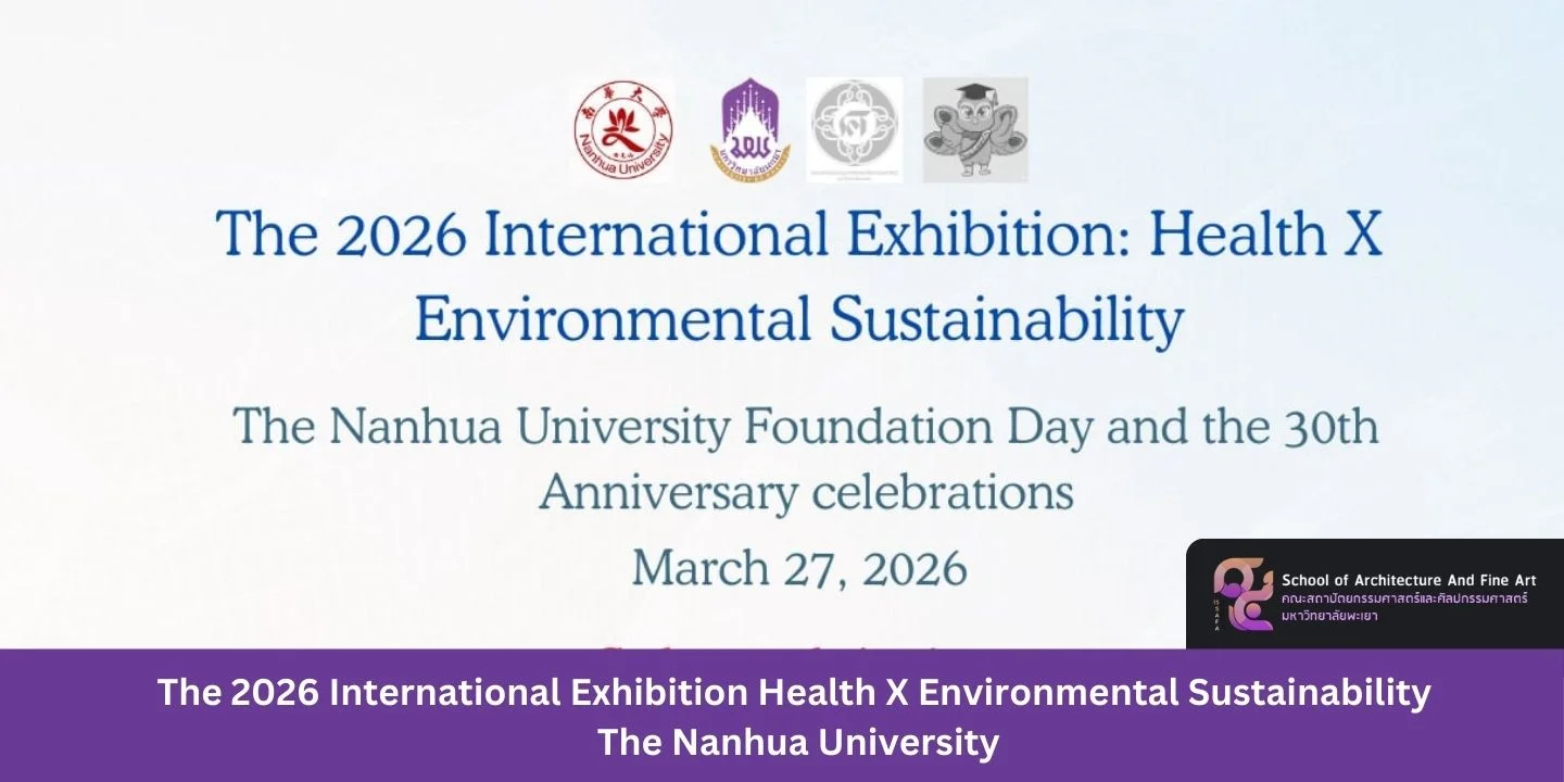The 2026 International Exhibition Health X Environmental Sustainability The Nanhua University